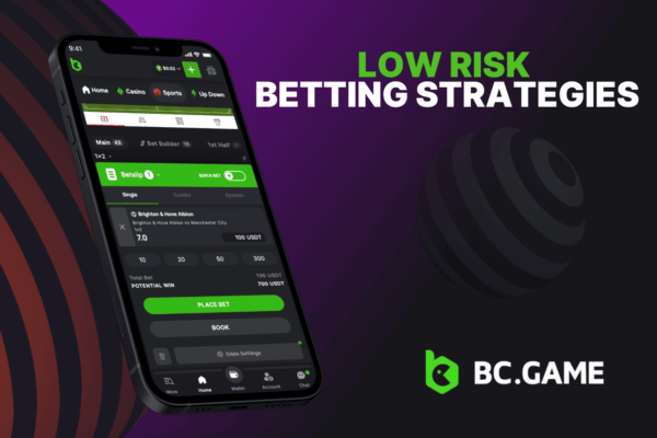 Low Risk Betting Strategies (Beginner’s Guide)