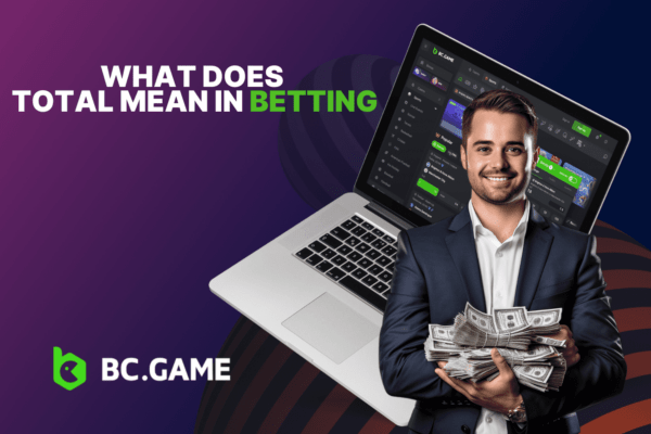 What Does Total Mean In Betting?