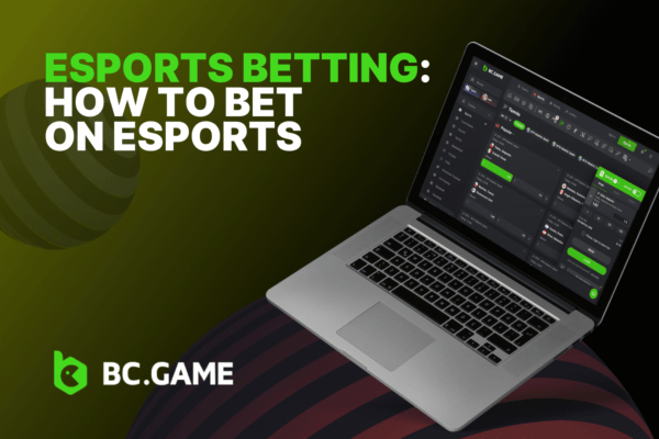 Esports Betting: How to Bet on Esports