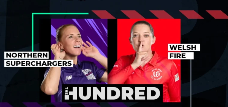 The Hundred Women predictions for the match between Northern Superchargers and Welsh Fire
