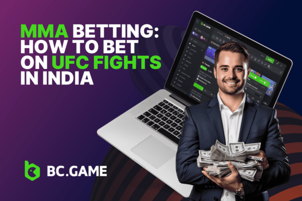 MMA Betting: How to Bet on UFC Fights in India?