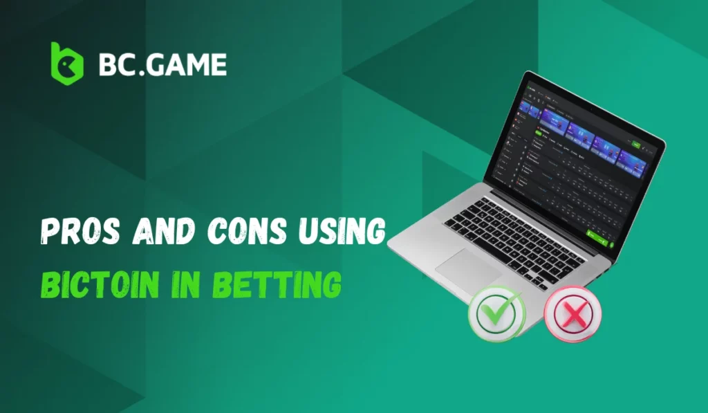 Pros And Cons Using Bictoin In Betting