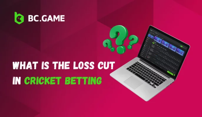 What is the Loss Cut in Cricket Betting: Detailed Betting Guide
