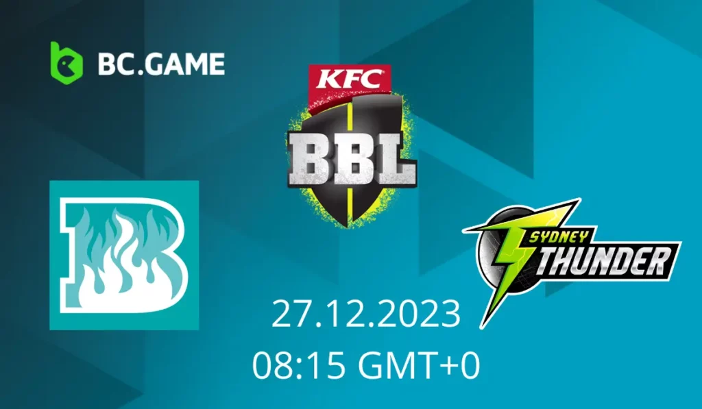 Brisbane Heat vs Sydney Thunder BBL: Expert Prediction and Betting Tips.