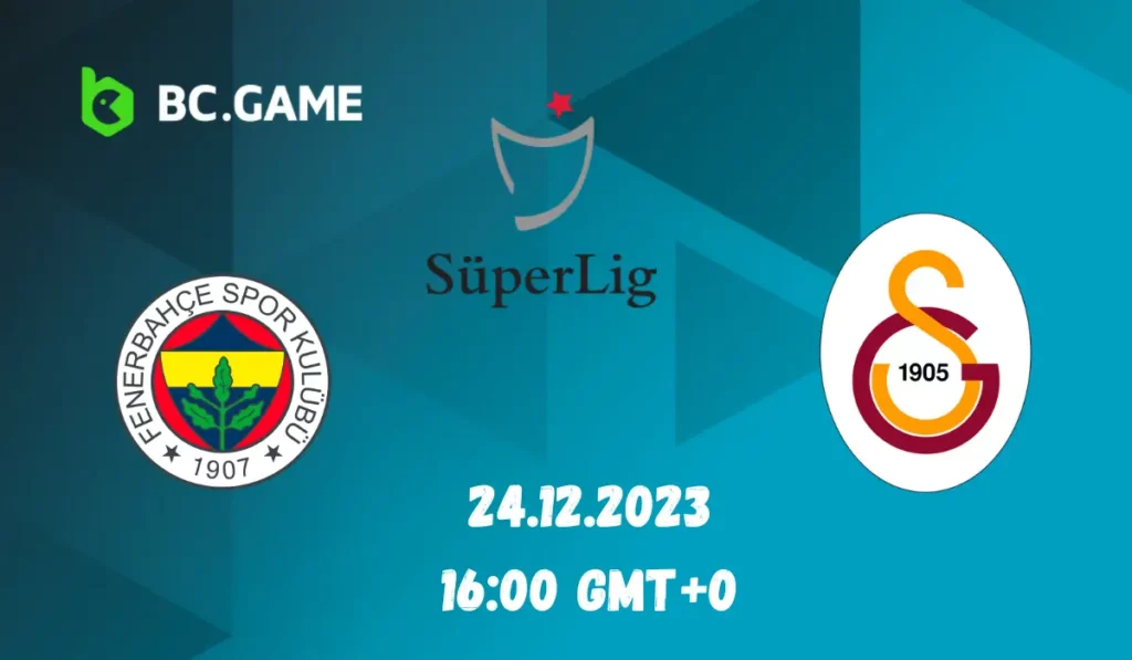 Super Lig Clash: Fenerbahce vs Galatasaray Betting Odds and Tips.