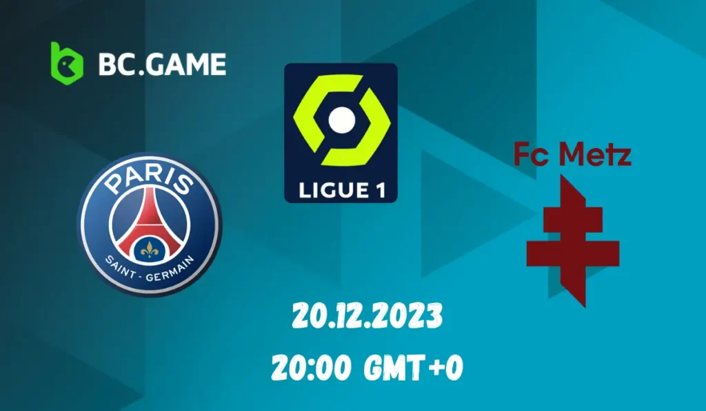 PSG vs Metz: Odds and Betting Predictions for Ligue 1 Matchup.