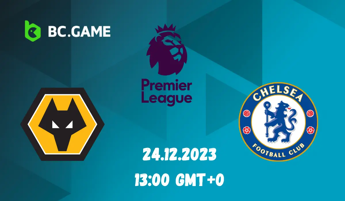 wolverhampton-vs-chelsea-prediction-odds-betting-tips-bc-game