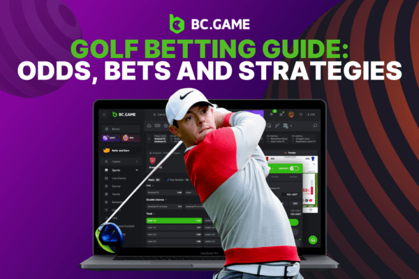 Golf Betting Guide: Odds, Bets and Strategies