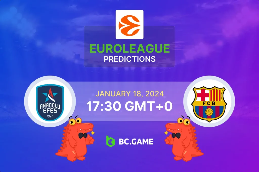 Anadolu Efes vs Barcelona: Smart Betting Tips for EuroLeague Enthusiasts.