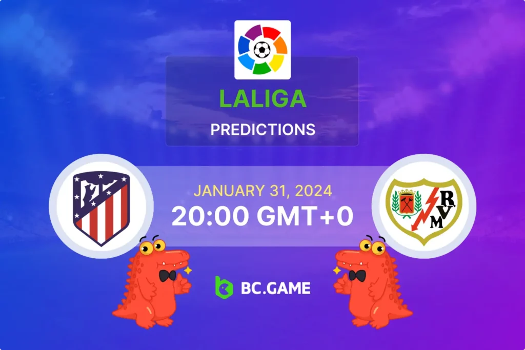 LaLiga Clash: Atletico Madrid vs Rayo Vallecano Prediction and Betting Advice.
