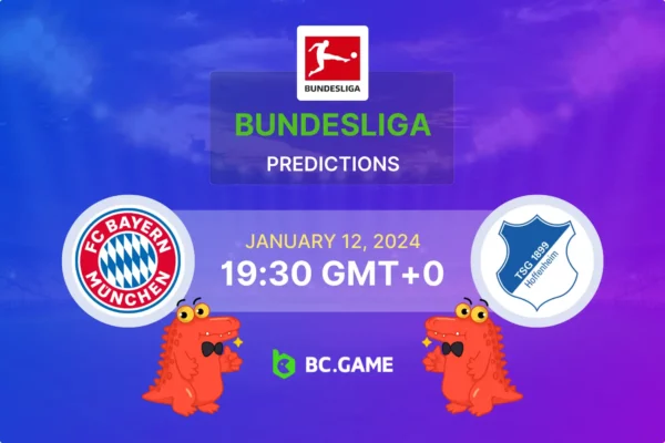 Bayern Munich vs TSG Hoffenheim Prediction, Odds, Betting Tips – Bundesliga