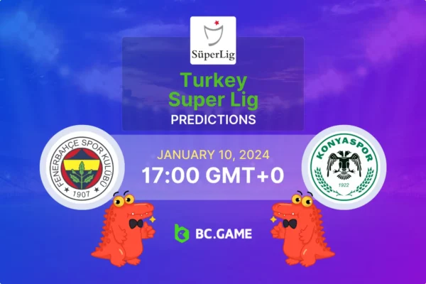 Fenerbahce vs Konyaspor Prediction, Odds, Betting Tips – TURKEY SUPER LIG