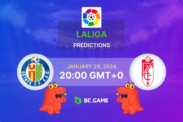 Getafe vs Granada Prediction, Odds, Betting Tips – LaLiga