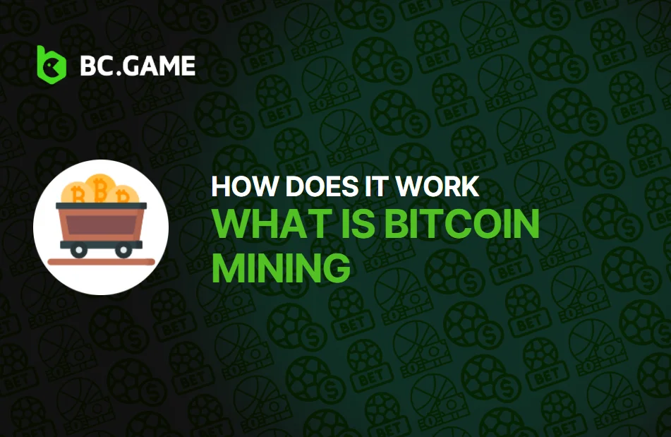 Bitcoin Mining: What Is It And How Does It Work?