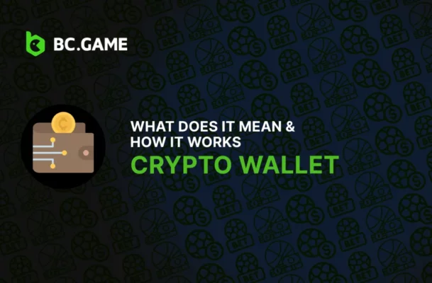 Crypto Wallet: What Does It Mean & How It Works