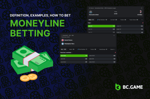 Moneyline Betting: Definition, Examples, How to Bet