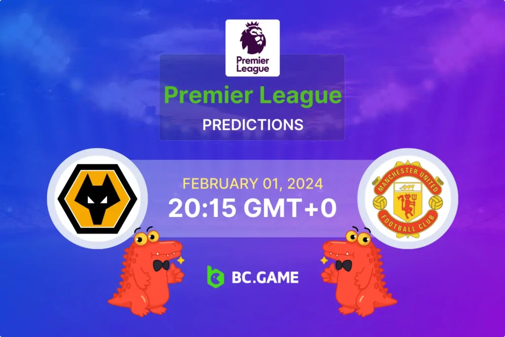 Wolverhampton vs Manchester United: Key Odds and Premier League Betting Predictions.