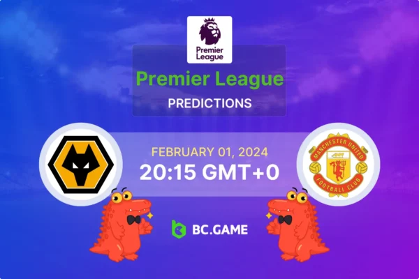 Wolverhampton vs Manchester United Prediction, Odds, Betting Tips – England: Premier League