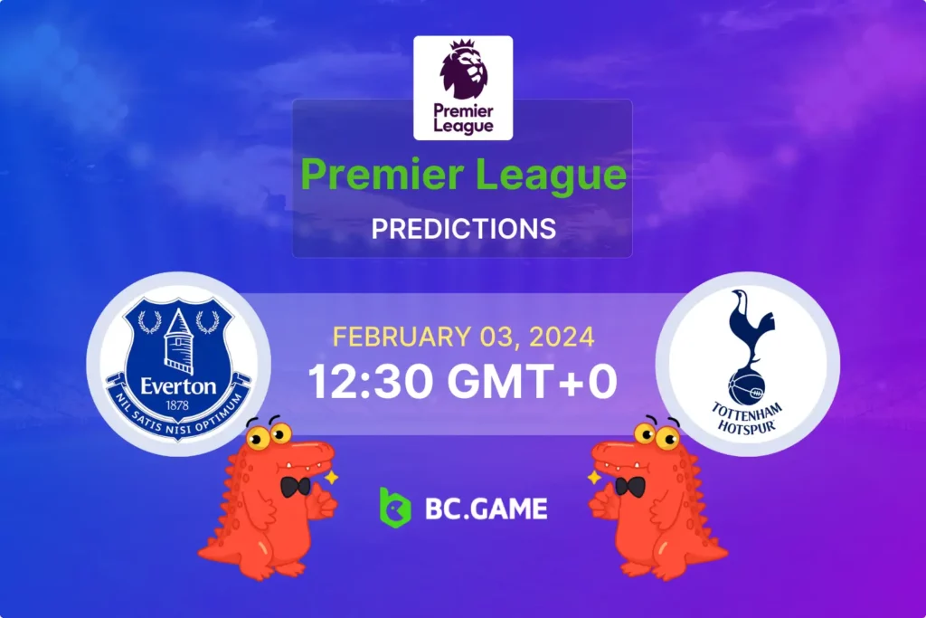 Premier League Clash: Everton vs Tottenham Prediction & Tips.