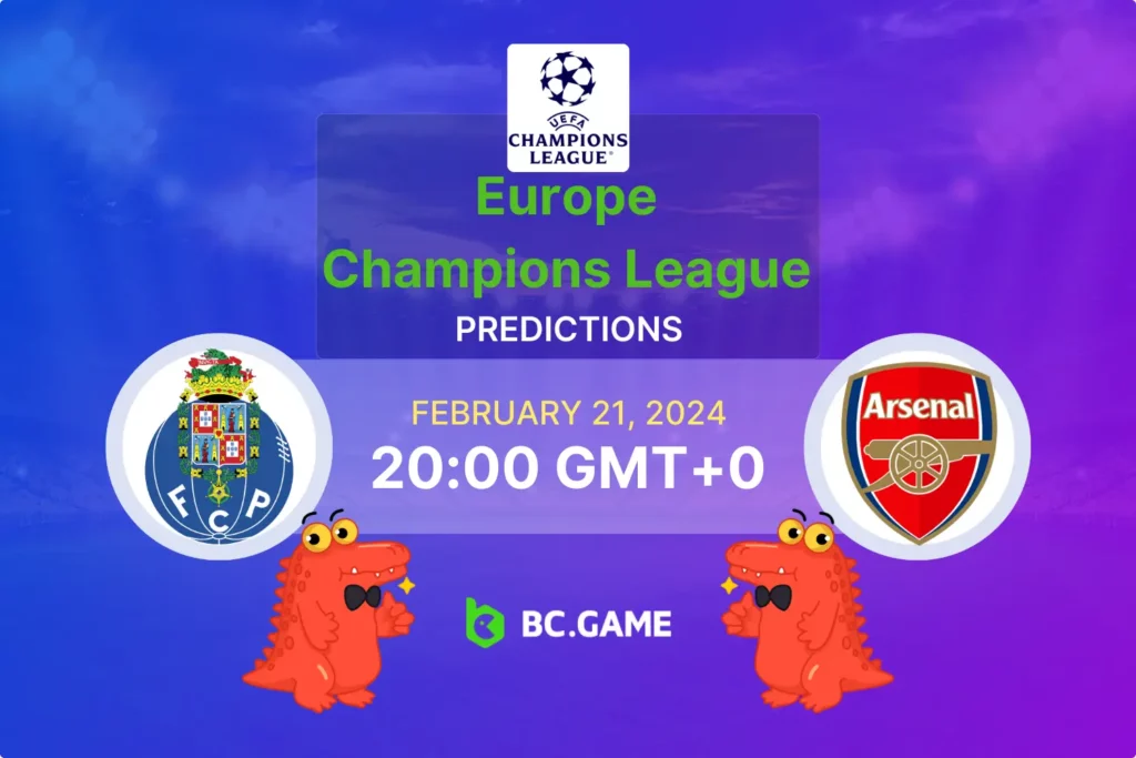 FC Porto vs Arsenal Prediction, Odds, Betting Tips – UEFA Champions League