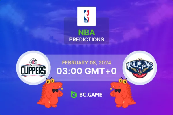 Los Angeles Clippers vs New Orleans Pelicans Prediction, Odds, Betting Tips – NBA