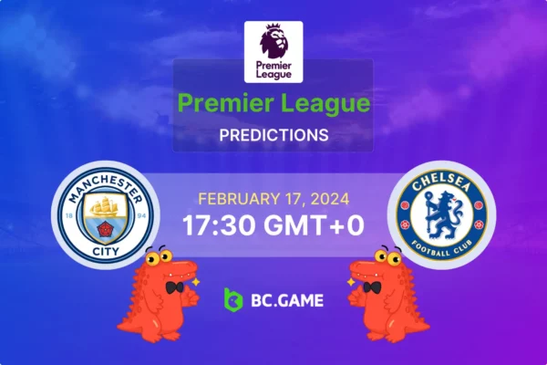 Manchester City vs Chelsea (Premier League): previsões e dicas de apostas