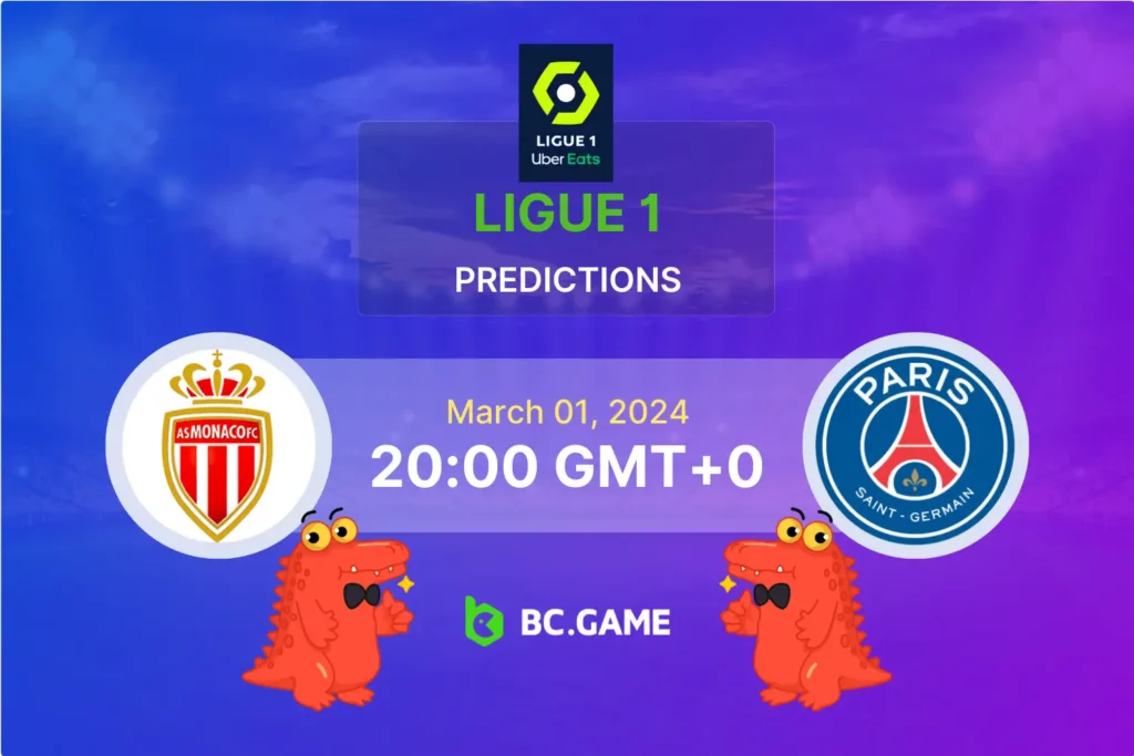 Monaco vs PSG Prediction, Odds, Betting Tips – Ligue 1