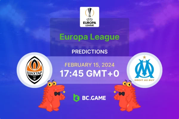 Shakhtar Donetsk vs Marseille Prediction, Odds, Betting Tips – Europa League