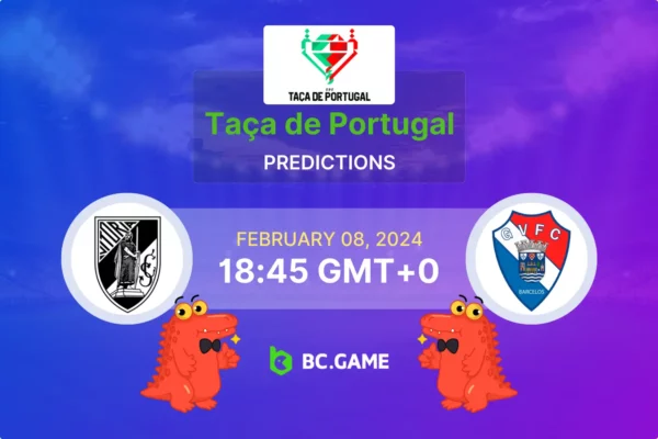 Vitoria de Guimaraes vs Gil Vicente Prediction, Odds, Betting Tips – Taça de Portugal Quarter-Finals