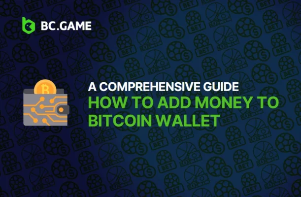 How to Add Money to Bitcoin Wallet?