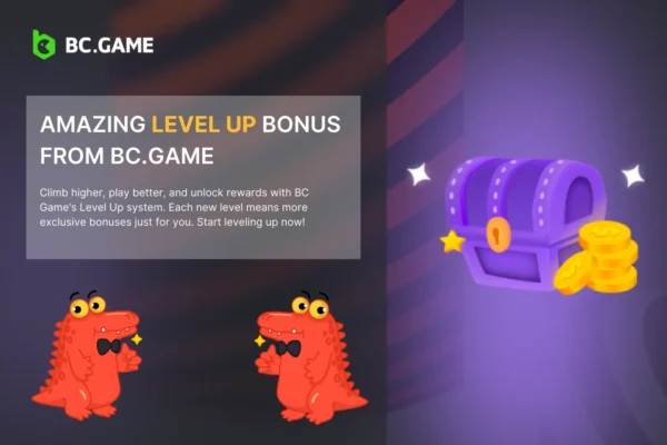BC Game Level Up Rewards Bonus