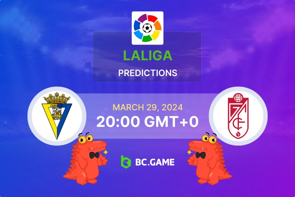 Cadiz vs Granada: A Critical Clash for LaLiga Survival - Odds & Tips.