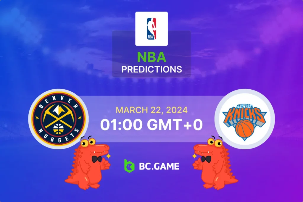 Nuggets-Knicks Battle: NBA Game Insights, Odds, and Prediction Tips.