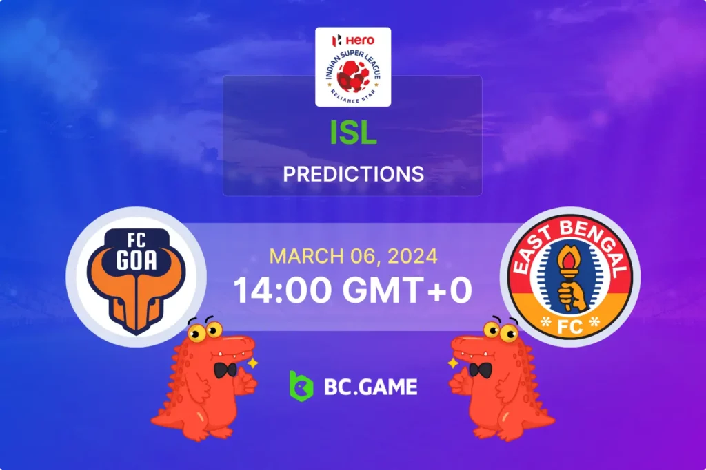 FC Goa vs East Bengal: Odds, Predictions, and Tips for ISL Bettors.