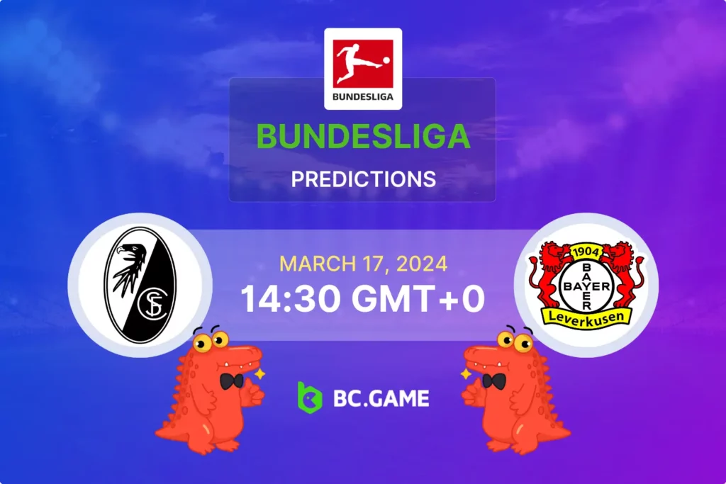 Key Insights for Betting on Freiburg vs Bayer Leverkusen Bundesliga Match.