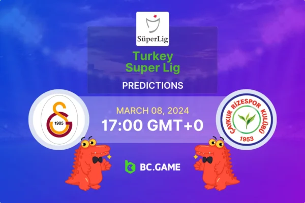Galatasaray x Caykur Rizespor Palpite, probabilidades e dicas de apostas – Super Lig Turca