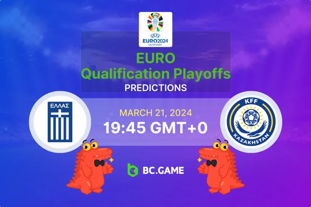 Greece vs Kazakhstan: Predictions, Betting Tips, and EURO Qualification Insights.
