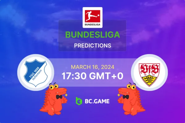 Hoffenheim vs Stuttgart Prediction, Odds, Betting Tips – Bundesliga Round 26