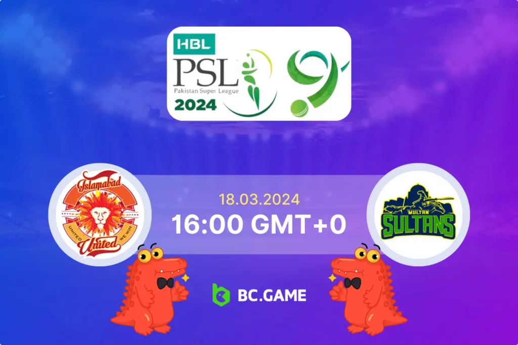 Expert Betting Tips for the PSL 2024 Final: Islamabad United vs Multan Sultans.