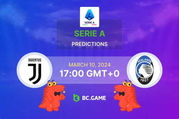 Juventus vs Atalanta Prediction, Odds, Betting Tips – Serie A