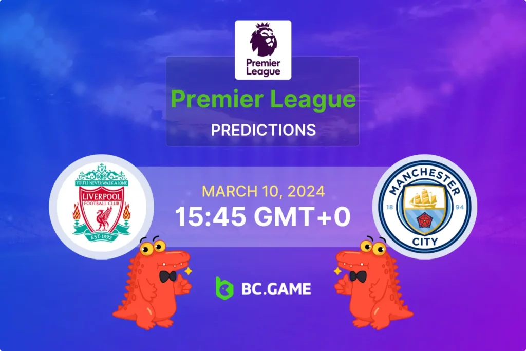 Top Betting Tips for the Premier League Giant Duel: Liverpool vs Manchester City.