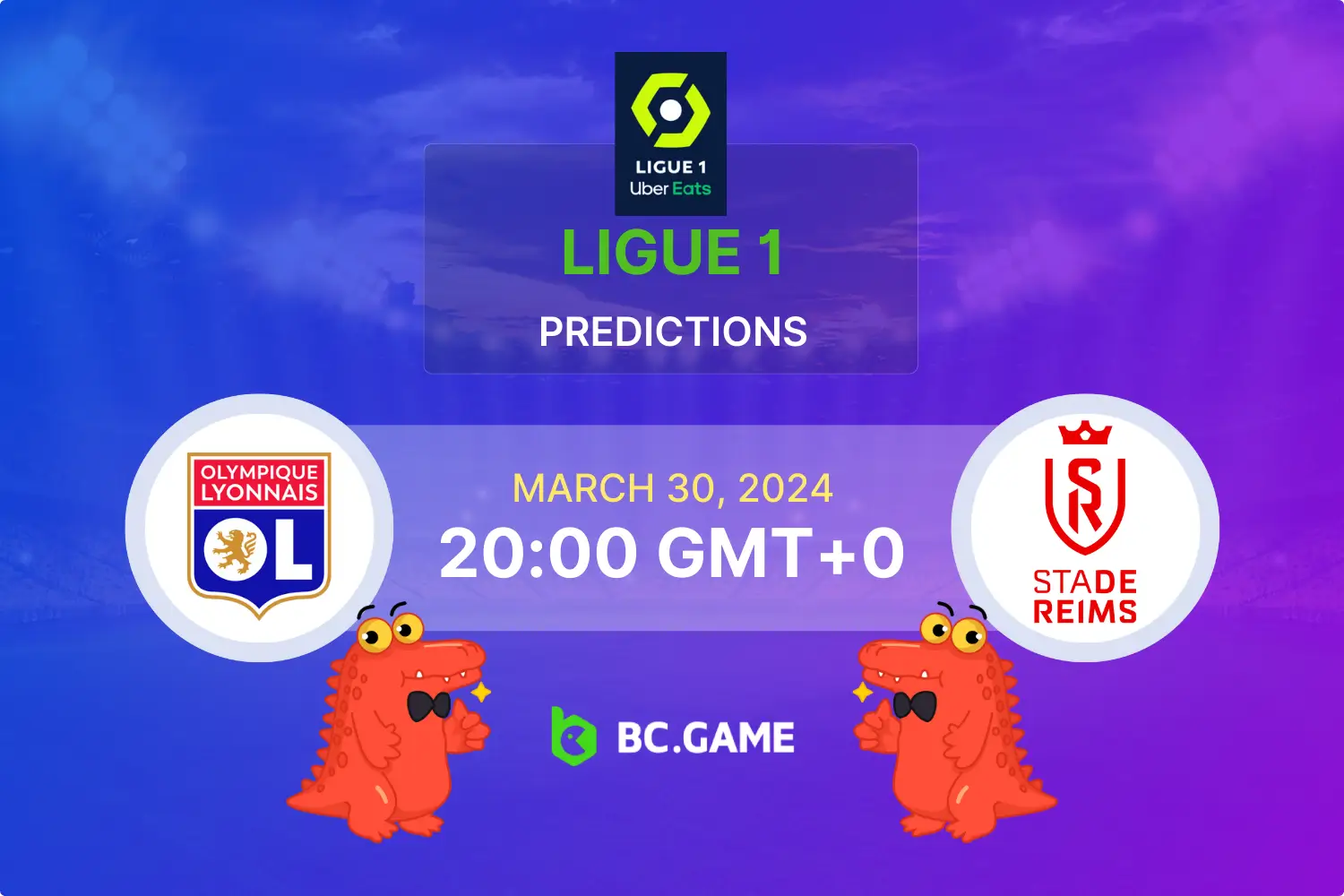 Lyon vs Reims Prediction, Odds, Betting Tips BC.GAME