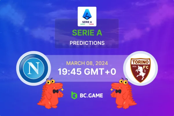 Napoli vs Torino Prediction, Odds, Betting Tips – Serie A
