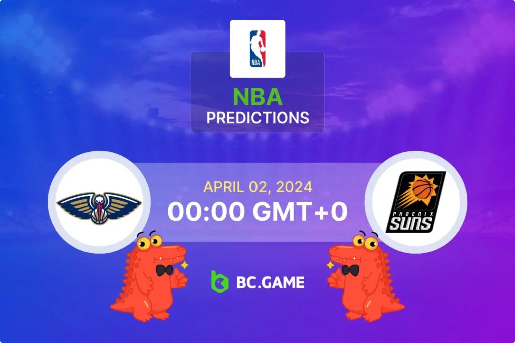 Pelicans vs Suns: Expert Predictions and Betting Odds for Their NBA Clash.