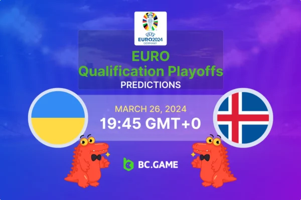 Ukraine vs Iceland (EUROPA: EURO – QUALIFICAÇÃO – PROMOÇÃO – FINAL): previsões e dicas de apostas