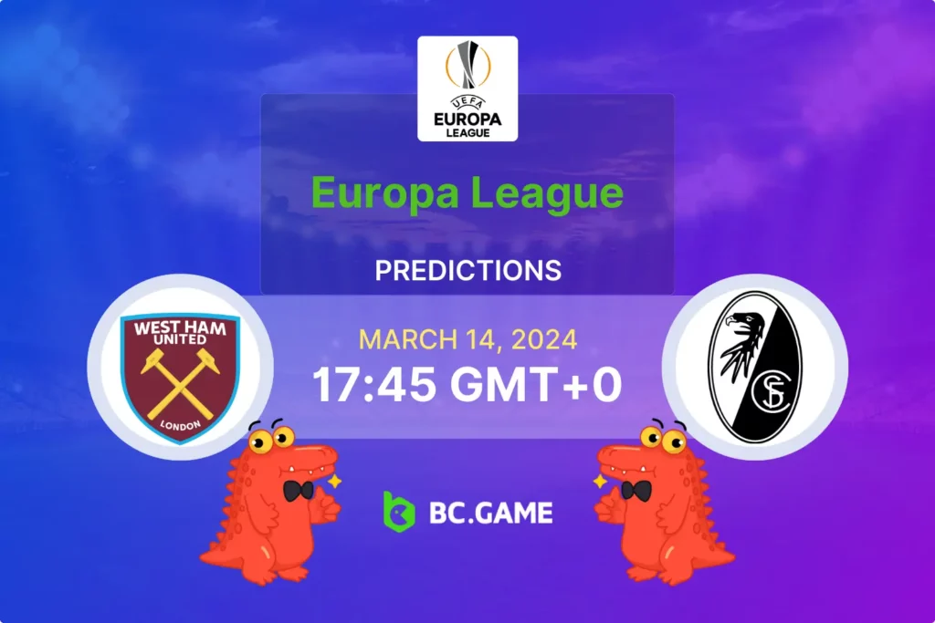 Europa League Clash: West Ham Takes on Freiburg - Betting Odds & Predictions.