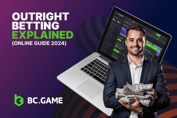 Outright Betting Explained (Online Guide 2024)