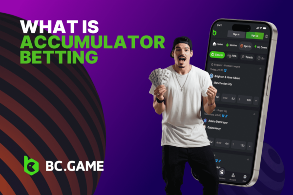 What is Accumulator Betting? Accumulator Betting Explained