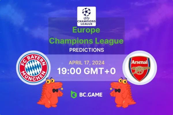 Bayern de Munique x Arsenal: Previsão, probabilidades e dicas de apostas  – Liga Campeões da UEFA