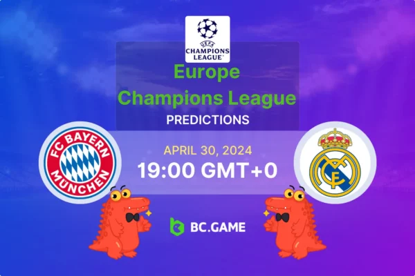 Bayern de Munique x Real Madrid: Previsão, probabilidades e dicas de apostas – Liga dos Campeões da UEFA